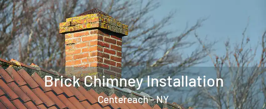  Brick Chimney Installation Centereach - NY