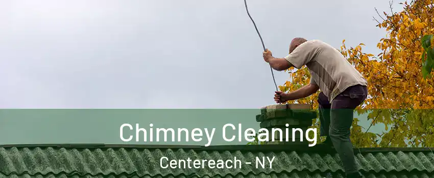  Chimney Cleaning Centereach - NY