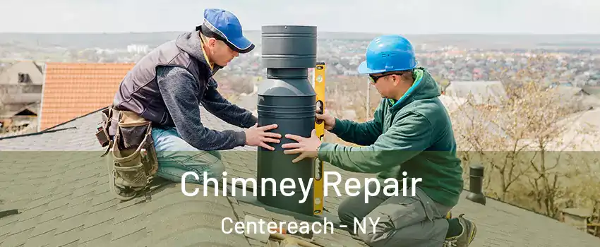  Chimney Repair Centereach - NY