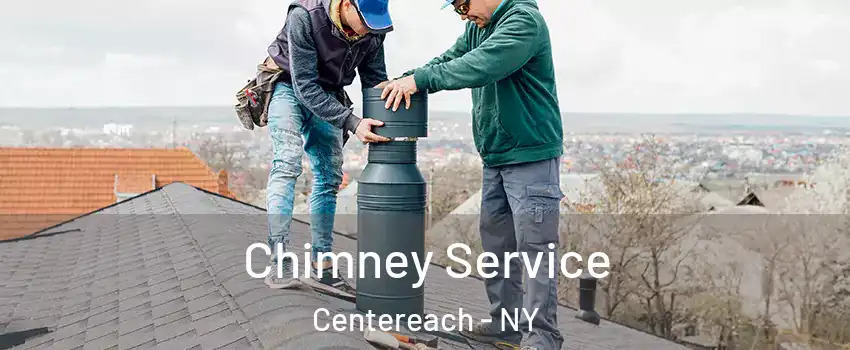  Chimney Service Centereach - NY