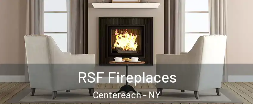  RSF Fireplaces Centereach - NY