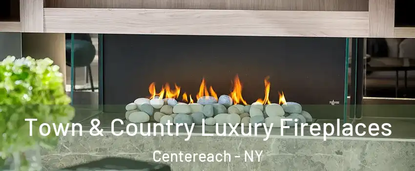  Town & Country Luxury Fireplaces Centereach - NY